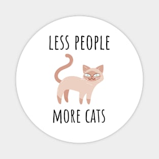 Less People More Cats Magnet